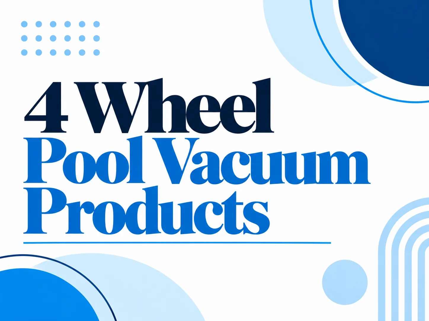 4 Wheel Pool Vacuum Products
