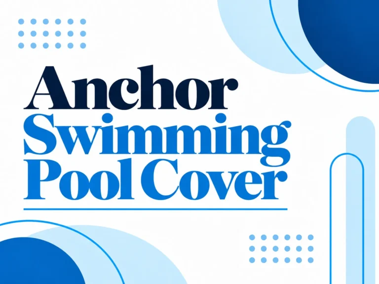 Anchor Swimming Pool Cover