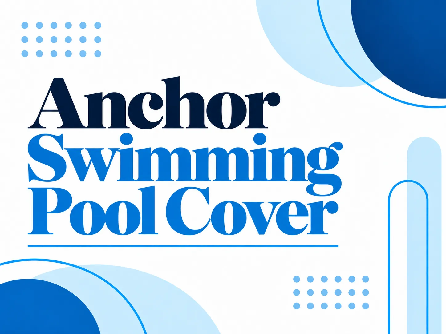 Anchor Swimming Pool Cover