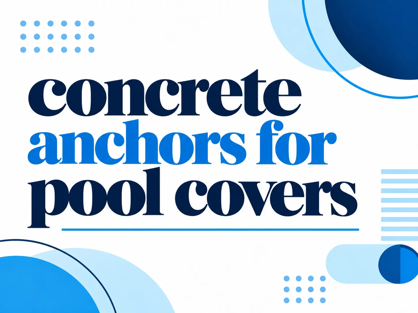 Concrete Anchors For Pool Covers