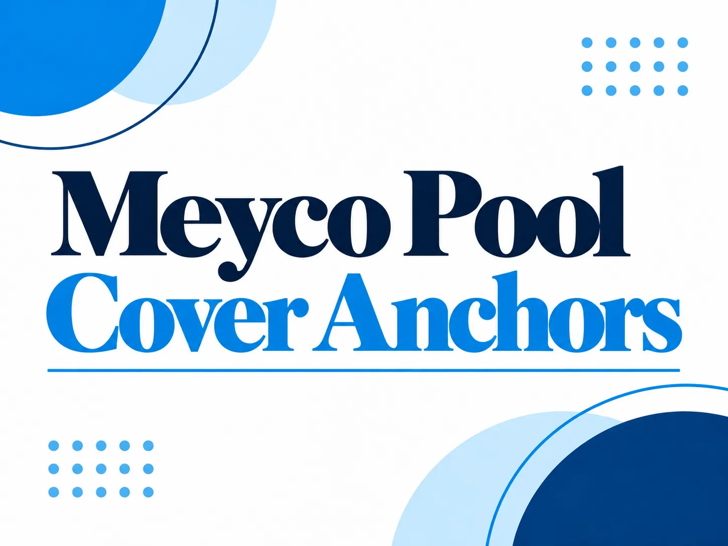Meyco Pool Cover Anchors