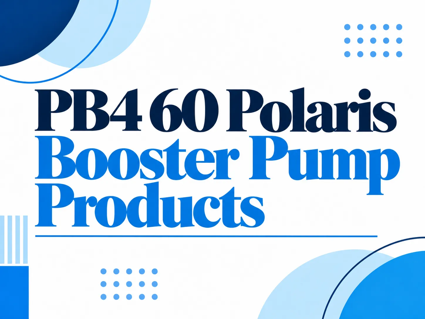 Pb4 60 Polaris Booster Pump