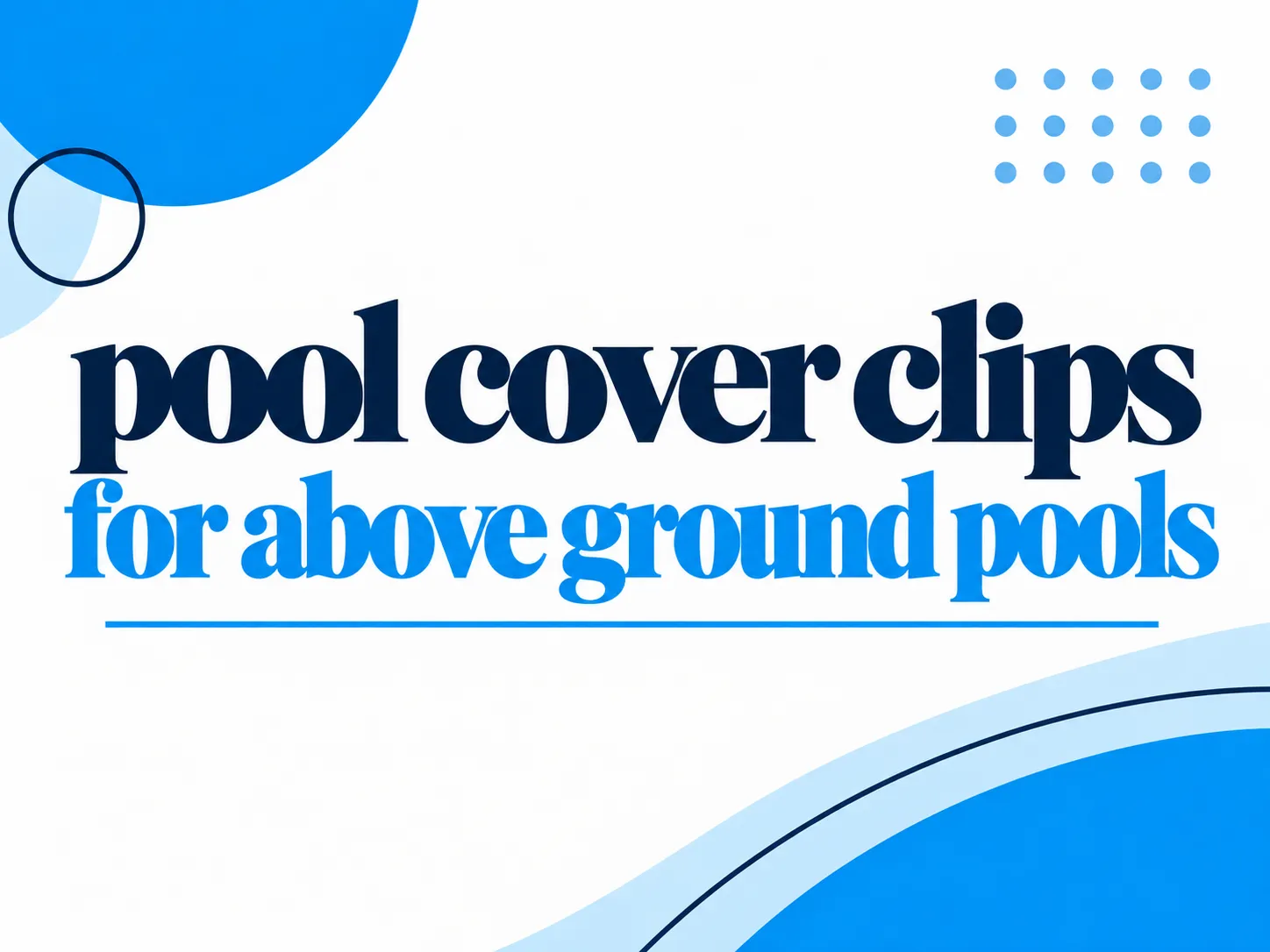Pool Cover Clips For Above Ground Pools