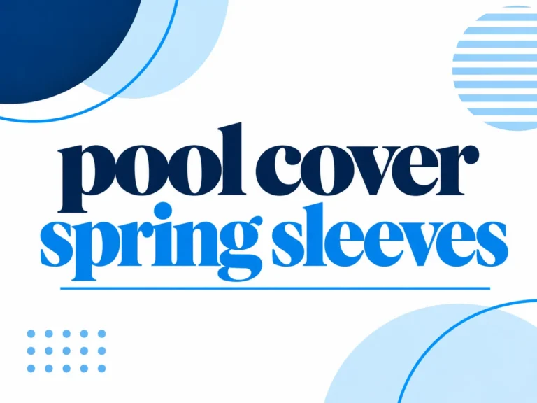 Pool Cover Spring Sleeves