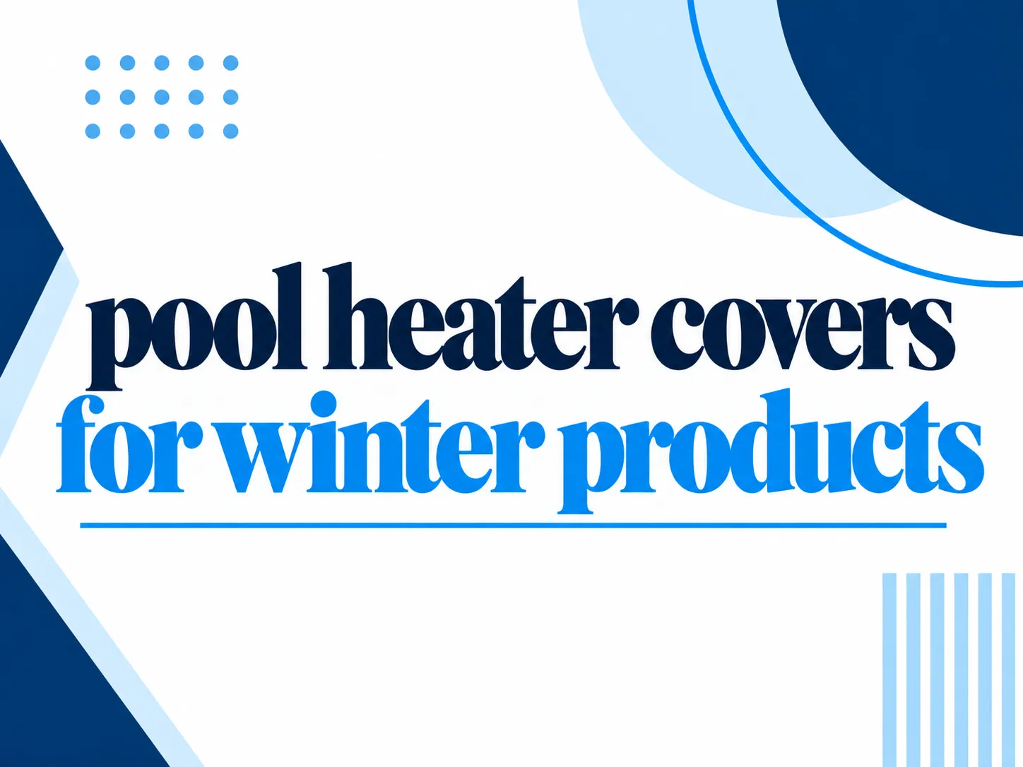 Pool Heater Covers For Winter