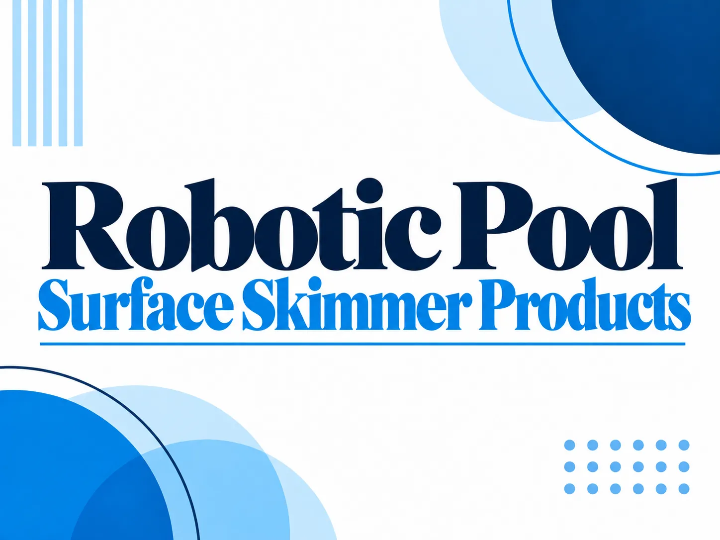 Robotic Pool Surface Skimmer