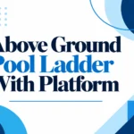 above-ground-pool-ladder-with-platform