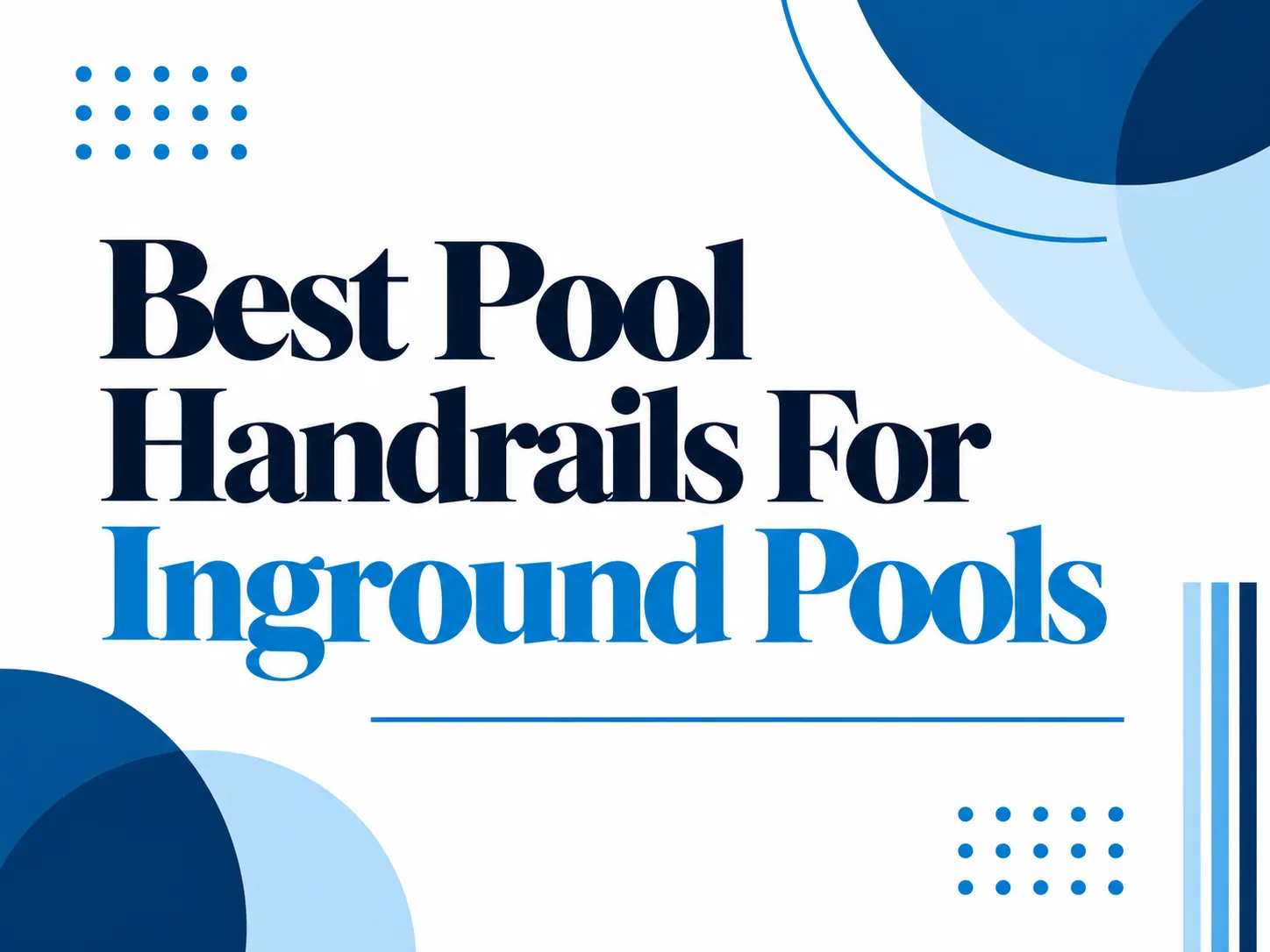 best-pool-handrails-for-inground-pools