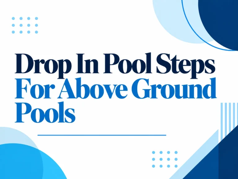 drop-in-pool-steps-for-above-ground-pools